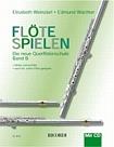 Flöte spielen Band B mit CD - Die neue Querflötenschule